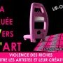 la ruée vers l'art ou la violence des riches