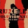Anne Morelli : Le Bruxelles révolutionnaire de 1830 à nos jours