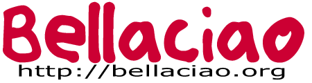 http://bellaciao.org/images/bandeau/bellaciao-titre450.png